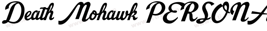 Death Mohawk PERSONAL USE字体转换